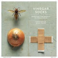 Vinegar socks : traditional home remedies for modern living