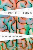 Projections : a story of human emotions