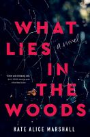 What lies in the woods