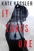 It takes one : an Audrey Harte novel