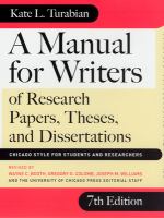 A manual for writers of research papers, theses, and dissertations : Chicago style for students and researchers