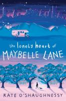 The lonely heart of Maybelle Lane