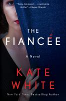 The fiancée : a novel