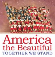 America the beautiful : together we stand