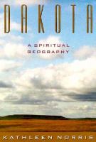 Dakota : a spiritual geography