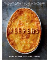 Keepers : two home cooks share their tried-and-true weeknight recipes and the secrets to happiness in the kitchen