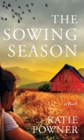 The sowing season : a novel