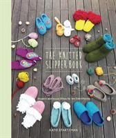 The knitted slipper book : slippers and house shoes for the entire family