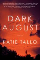 Dark August : a novel