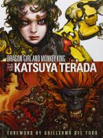 Dragon Girl and Monkey King : the art of Katsuya Terada