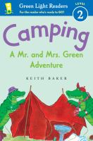 Camping : a Mr. and Mrs. Green adventure