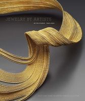 Jewelry by artists in the studio, 1940-2000 : selections from the Daphne Farago Collection