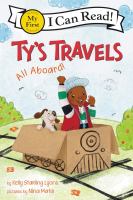 Ty's travels : all aboard!