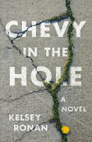Chevy in the hole : a novel