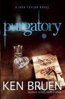 Purgatory : a Jack Taylor novel