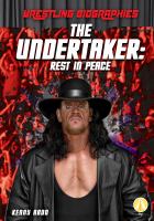 The undertaker : rest in peace