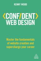 Confident web design : master the fundamentals of website creation and supercharge your career