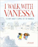 I walk with Vanessa