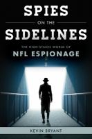 Spies on the sidelines : the high-stakes world of NFL espionage