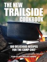 The new trailside cookbook : 100 delicious recipes for the camp chef