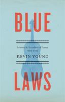 Blue laws : selected & uncollected poems, 1995-2015