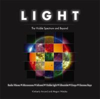 Light : the visible spectrum and beyond