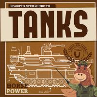 Sparky's STEM guide to tanks