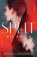 The split : a novel