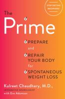 The prime : prepare and repair your body for spontaneous weight loss