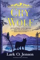 Cry wolf : an Alaska untamed mystery