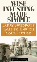 Wise investing made simple : Larry Swedroe's tales to enrich your future
