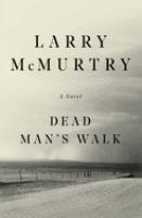 Dead man's walk : a novel