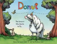 Donut : the unicorn who wants to fly