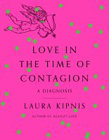 Love in the time of contagion : a diagnosis