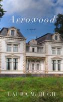 Arrowood : a novel