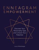 Enneagram empowerment : discover your personality type and unlock your potential