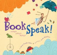 Bookspeak! : poems about books