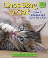Choosing a cat : how to choose and care for a cat