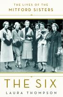 The six : the lives of the Mitford sisters