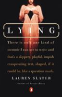 Lying : a metaphorical memoir