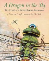 A dragon in the sky : the story of a green darner dragonfly