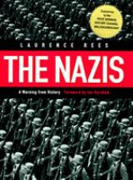 The Nazis : a warning from history