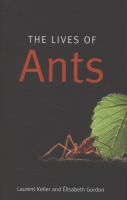 The lives of ants