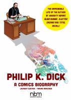 Philip K. Dick : a comics biography