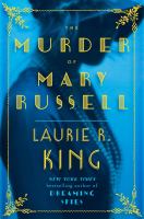 The murder of Mary Russell : a novel of suspense featuring Mary Russell and Sherlock Holmes