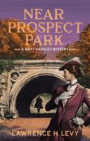 Near Prospect Park : a Mary Handley mystery
