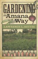Gardening the Amana way