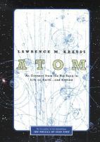 Atom : an odyssey from the Big Bang to life on earth
