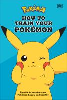 Pokémon. How to train your Pokémon