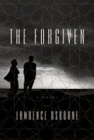 The forgiven : a novel